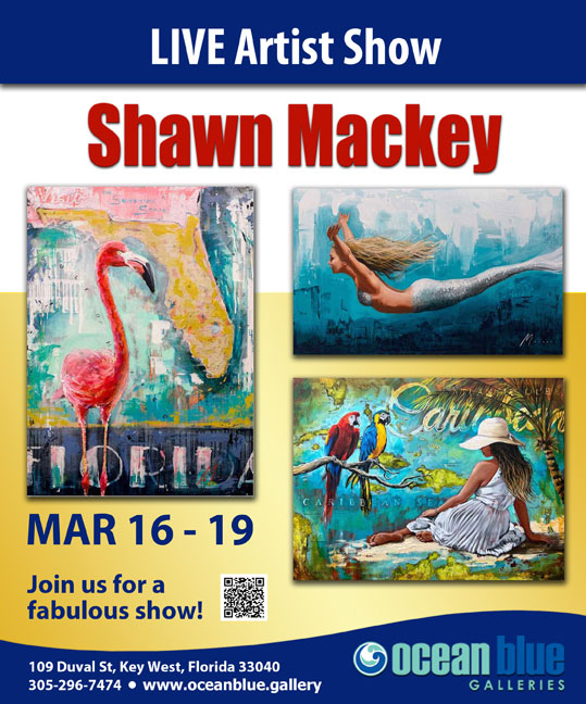 Shawn Mackey Art Show at Ocean Blue Galleries Key West