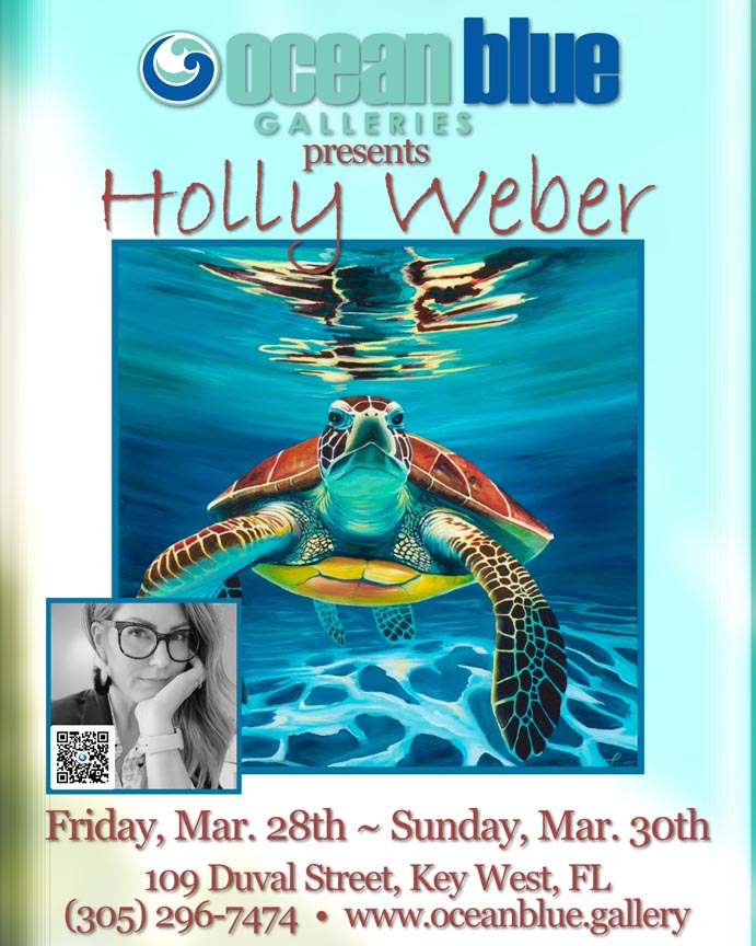 Holly Weber art show Ocean Blue Galleries Key West, March 28-30, 2025