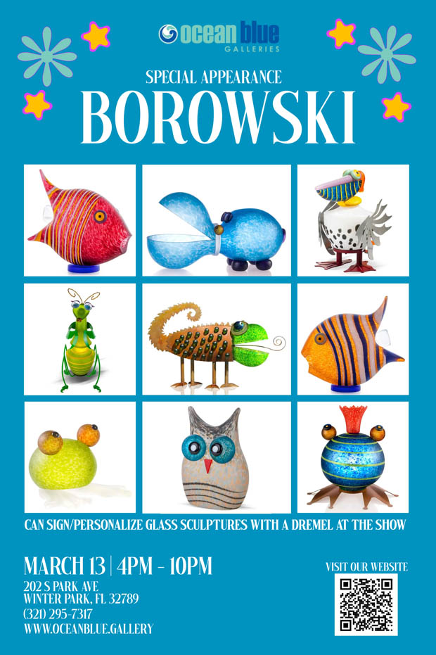 Borowsk art show at Ocean Blue Galleries Winter Parki March 2026 Borowski art show at Ocean Blue Galleries Winter Park March 2026